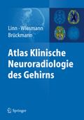 Atlas Klinische Neuroradiologie des Gehirns von Jennifer Linn | Buch