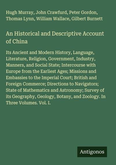 An Historical and Descriptive Account of China
