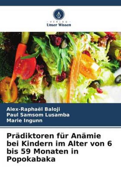 Prädiktoren für Anämie bei Kindern im Alter von 6 bis 59 Monaten in Popokabaka