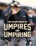 The SABR Book of Umpires and Umpiring (SABR Digital Library, #46)