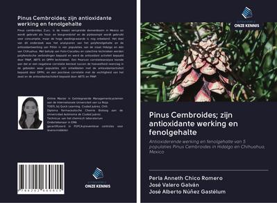 Pinus Cembroides; zijn antioxidante werking en fenolgehalte
