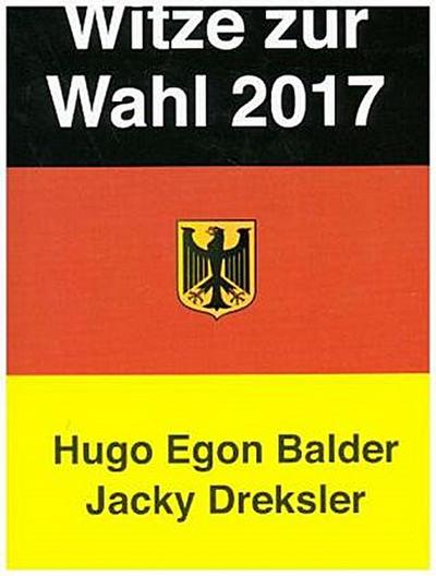 Witze zur Wahl 2017