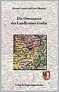 Die Ortsnamen des Landkreises Goslar