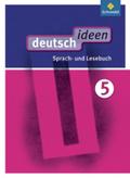 deutsch ideen SI - Ausgabe Ost 2010: deutsch ideen SI - Ausgabe 2012 Ost: Schülerband 5