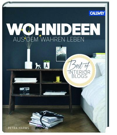 Wohnideen aus dem wahren Leben - Best of Interior Blogs