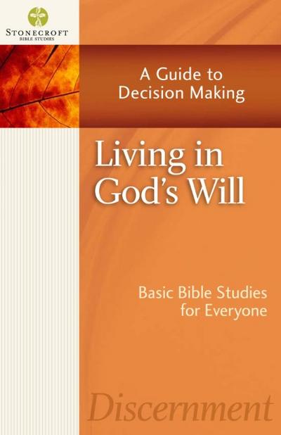 Living in God’s Will