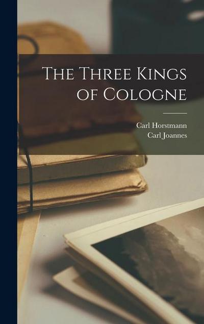 The Three Kings of Cologne