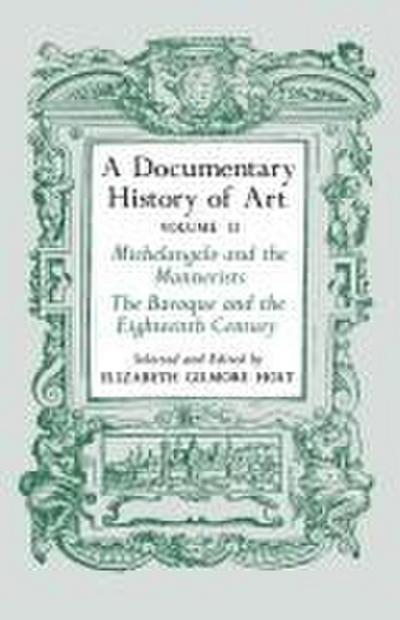 A Documentary History of Art, Volume 2