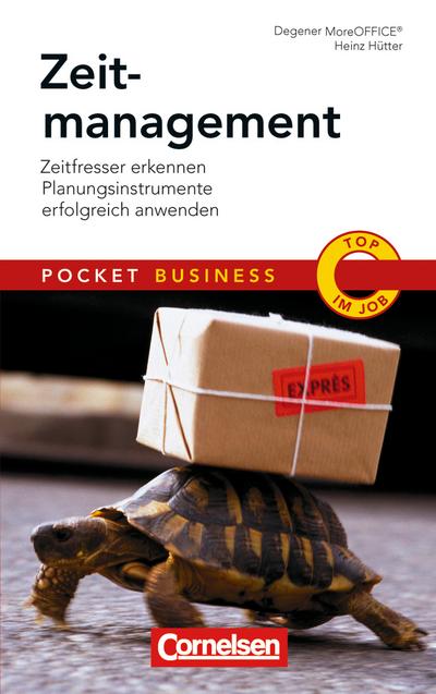 Zeitmanagement: Zeitfresser erkennen - Planungsinstrumente erfolgreich anwenden (Cornelsen Scriptor - Pocket Business)