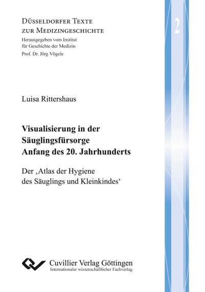 Visualisierung in der Säuglingsfürsorge Anfang des 20. Jahrhunderts