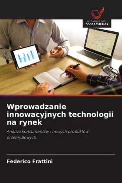 Wprowadzanie innowacyjnych technologii na rynek