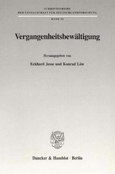 Vergangenheitsbewältigung.