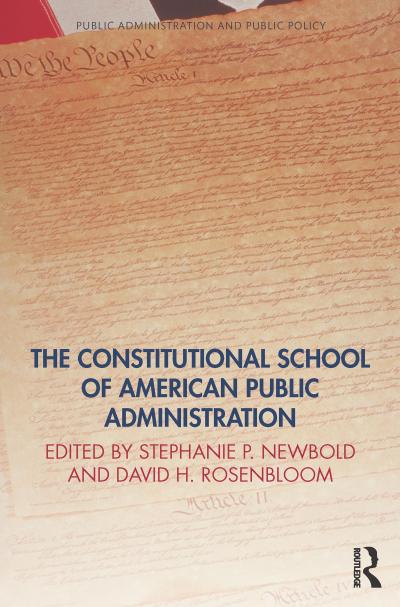 The Constitutional School of American Public Administration