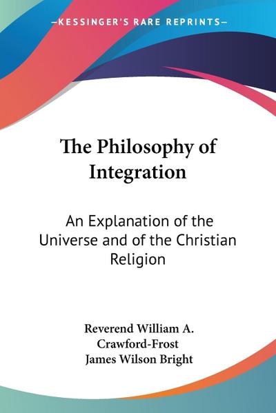 The Philosophy of Integration