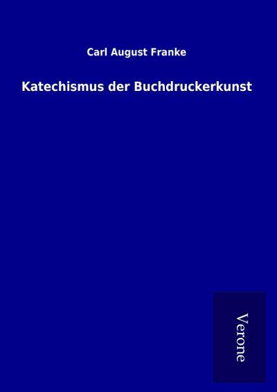 Katechismus der Buchdruckerkunst