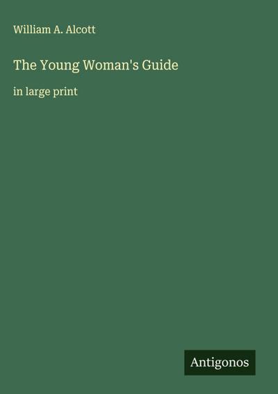 The Young Woman’s Guide