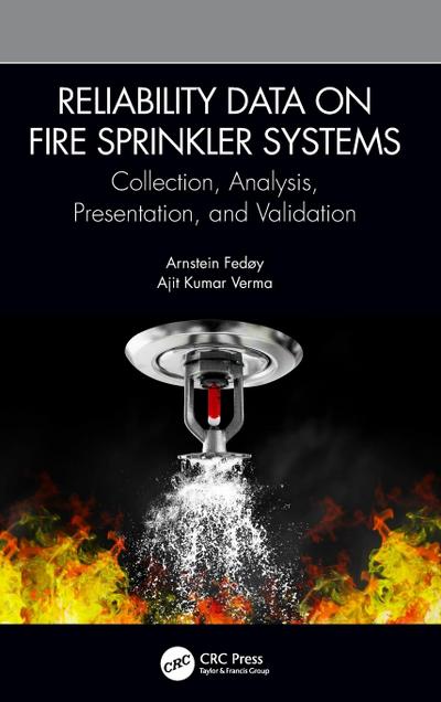 Reliability Data on Fire Sprinkler Systems