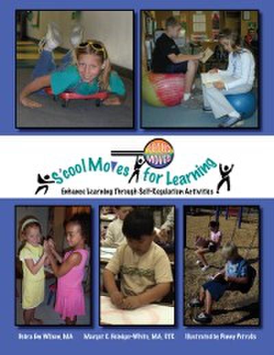 S’cool Moves for Learning