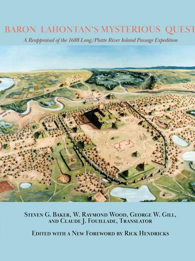 Baron Lahontan’s Mysterious Quest