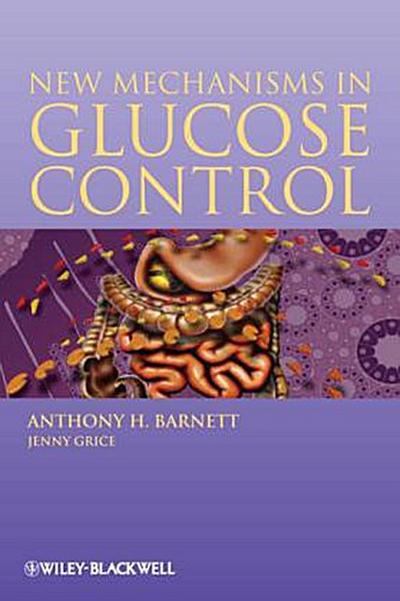 New Mechanisms in Glucose Cont