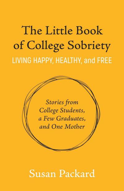The Little Book of College Sobriety