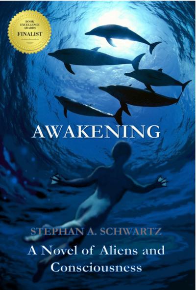 Awakening - A Novel of Aliens and Consciousness