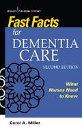 Fast Facts for Dementia Care, Second Edition