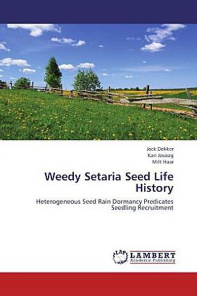 Weedy Setaria Seed Life History