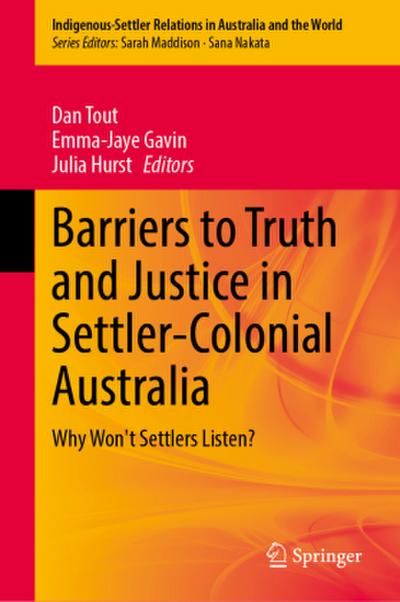 Barriers to Truth and Justice in Settler-Colonial Australia