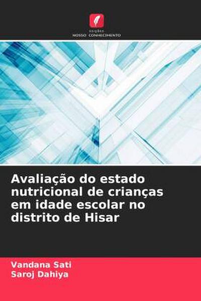 Avaliação do estado nutricional de crianças em idade escolar no distrito de Hisar