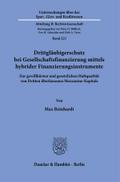 Drittgläubigerschutz bei Gesellschaftsfinanzierung mittels hybrider Finanzierungsinstrumente.