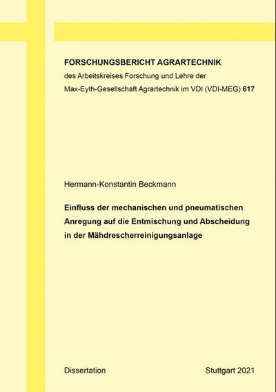 Einfluss der mechanischen und pneumatischen Anregung auf die Entmischung und Abscheidung in der Mähdrescherreinigungsanlage