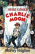 Here Comes Charlie Moon