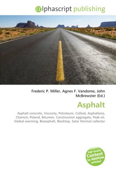 Asphalt - Frederic P. Miller