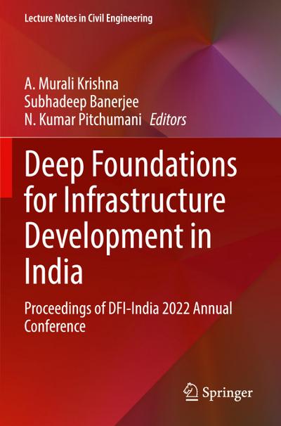 Deep Foundations for Infrastructure Development in India