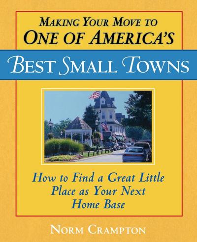 Making Your Move to One of America’s Best Small Towns