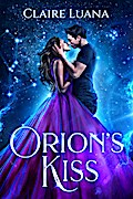 Orion’s Kiss