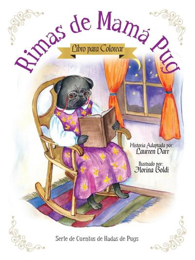 Darr, L: Rimas de Mamá Pug - Libro Para Colorear