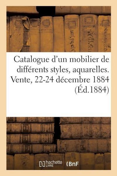 Catalogue d’Un Très Riche Et Élégant Mobilier de Différents Styles, Aquarelles Modernes Et Tableaux