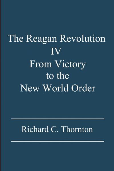 The Reagan Revolution IV