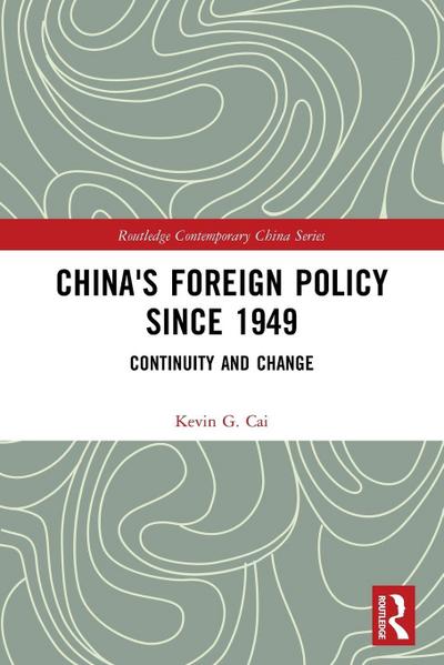 China’s Foreign Policy since 1949