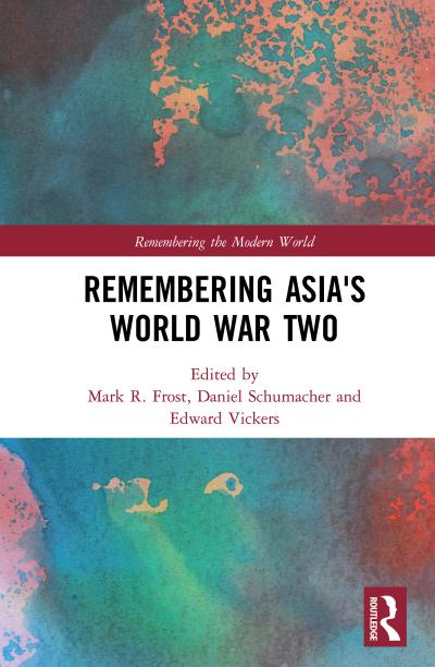 Remembering Asia’s World War Two