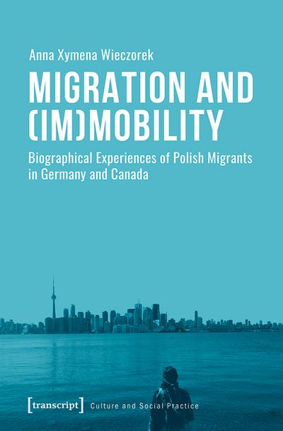 Migration and (Im)Mobility