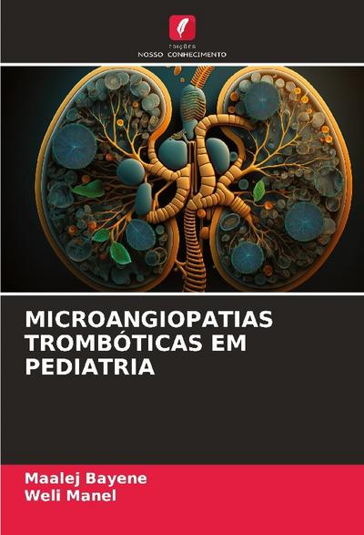 MICROANGIOPATIAS TROMBÓTICAS EM PEDIATRIA