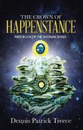 The Crown of Happenstance