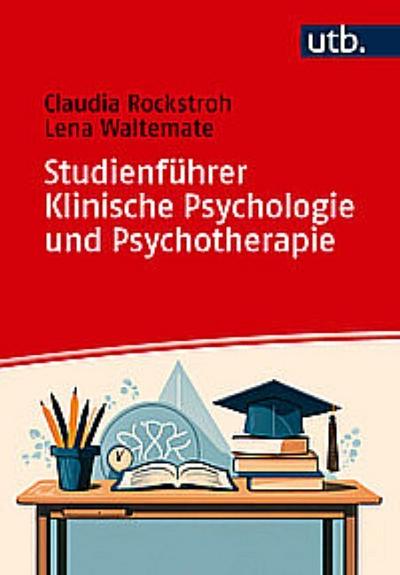 Studienführer Klinische Psychologie und Psychotherapie