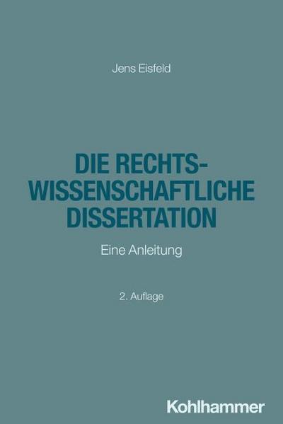 Die rechtswissenschaftliche Dissertation