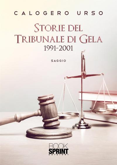Storie del tribunale di Gela - 1991-2001