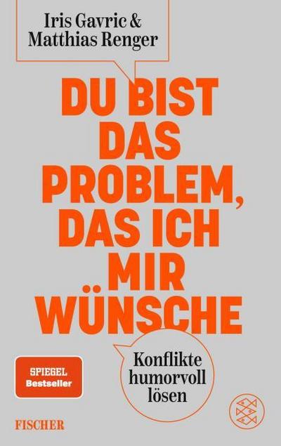 Du bist das Problem, das ich mir wünsche: Konflikte humorvoll lösen