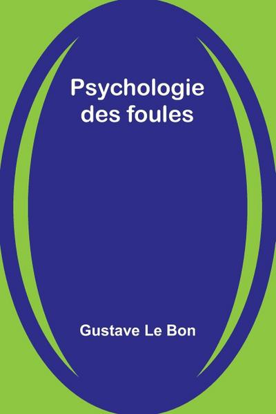 Psychologie des foules